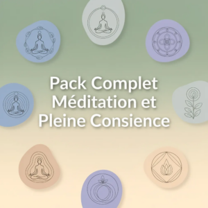 Pack Complet Méditation et Pleine Conscience