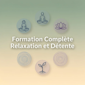Formation Complète Relaxation et Détente