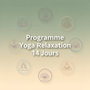 Programme Yoga Relaxation 14 Jours